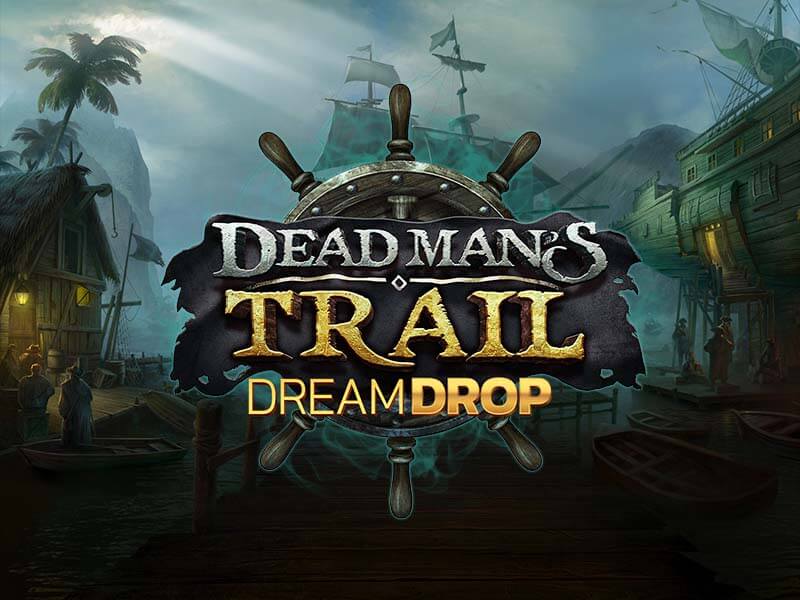 bk8 Dead Man's Trail Dream Drop